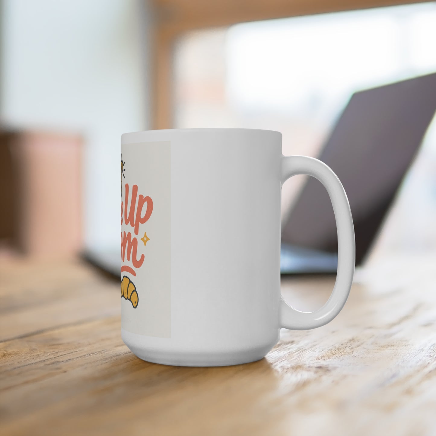 Stylish Mom Mug, Wake Up Mom Coffee Cup, Gift for Moms, Morning Mug, Mother's Day Present, Kitchen Decor