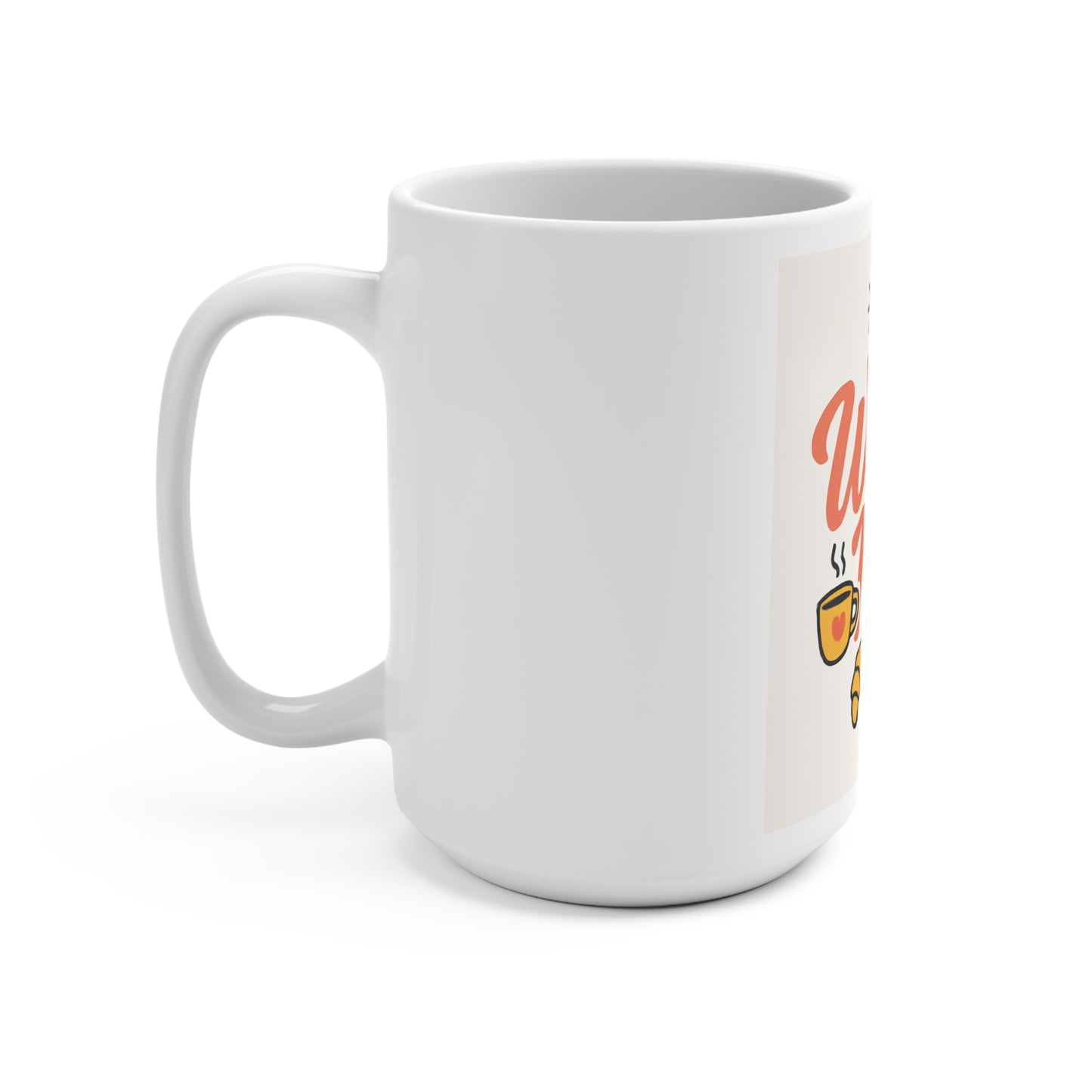 Stylish Mom Mug, Wake Up Mom Coffee Cup, Gift for Moms, Morning Mug, Mother's Day Present, Kitchen Decor